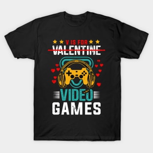 V Is For Video Game - Valentine Day T-Shirt